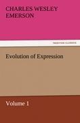 Evolution of Expression ¿ Volume 1