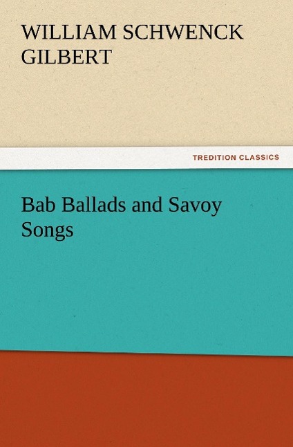 Bab Ballads and Savoy Songs