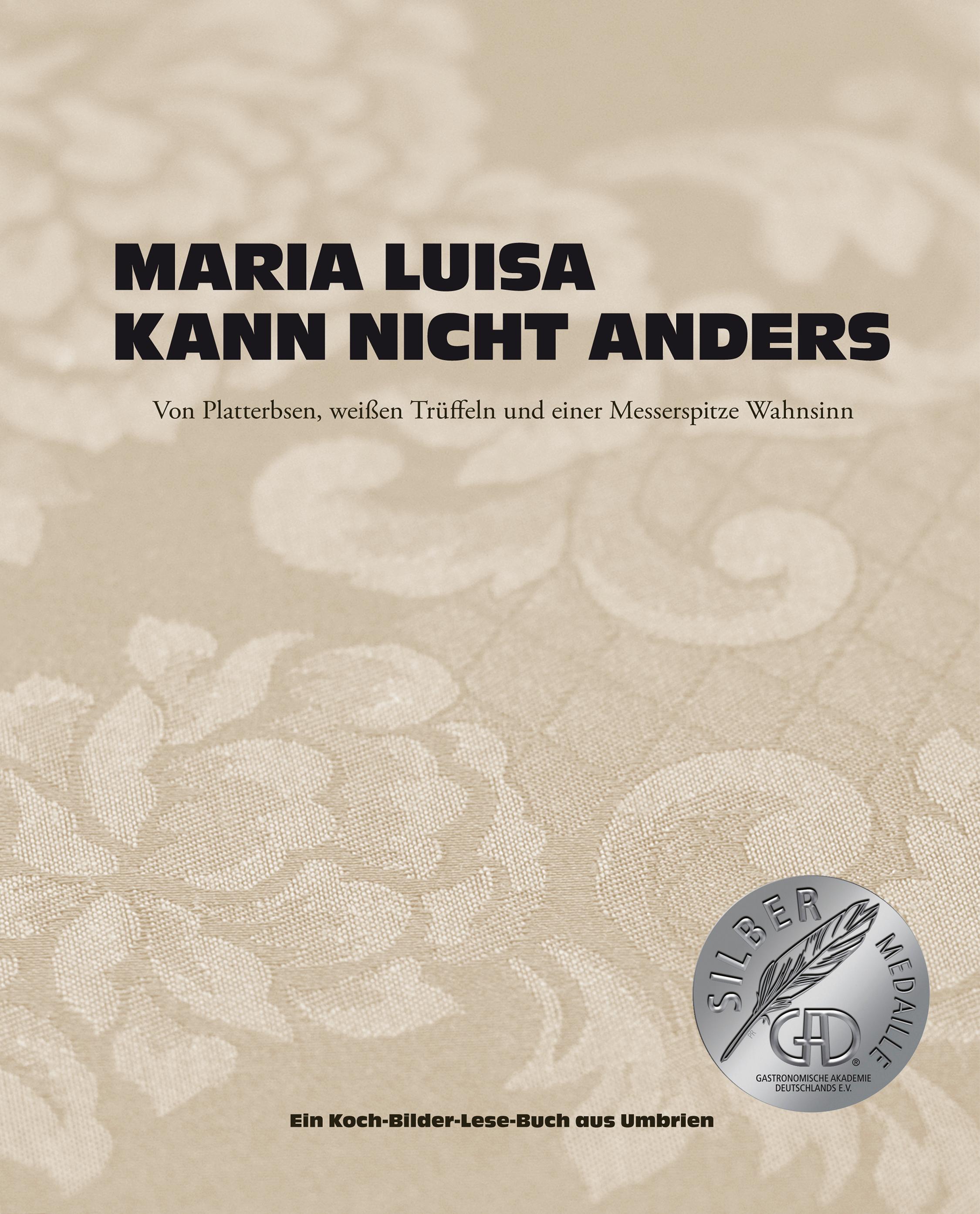 Maria Luisa kann nicht anders