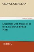 Specimens with Memoirs of the Less-known British Poets, Volume 2