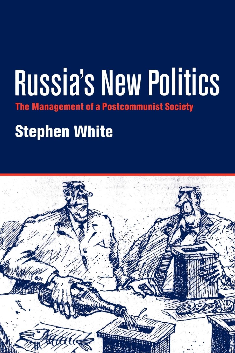 Russia's New Politics