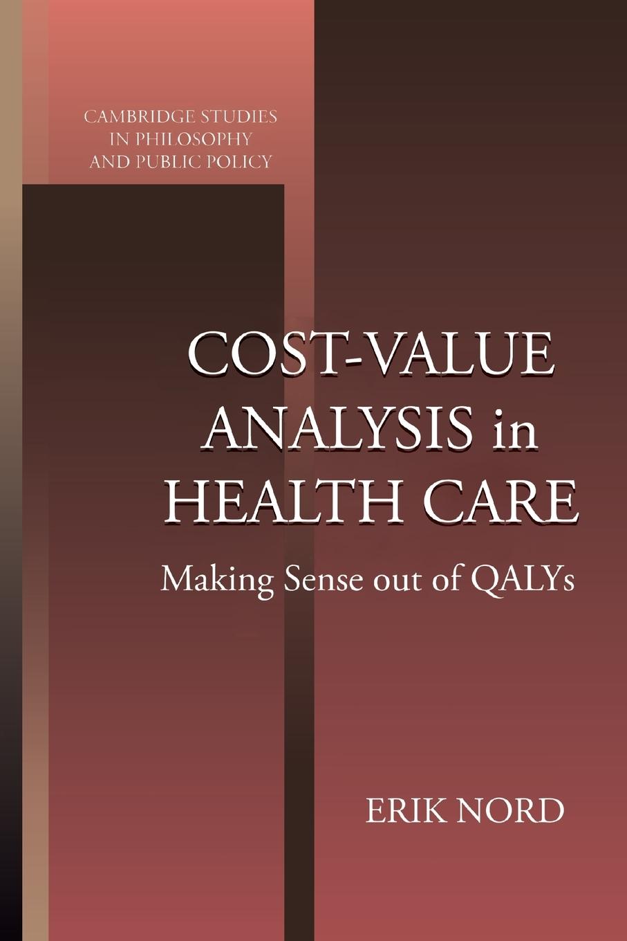 Cost-Value Analysis in Health Care