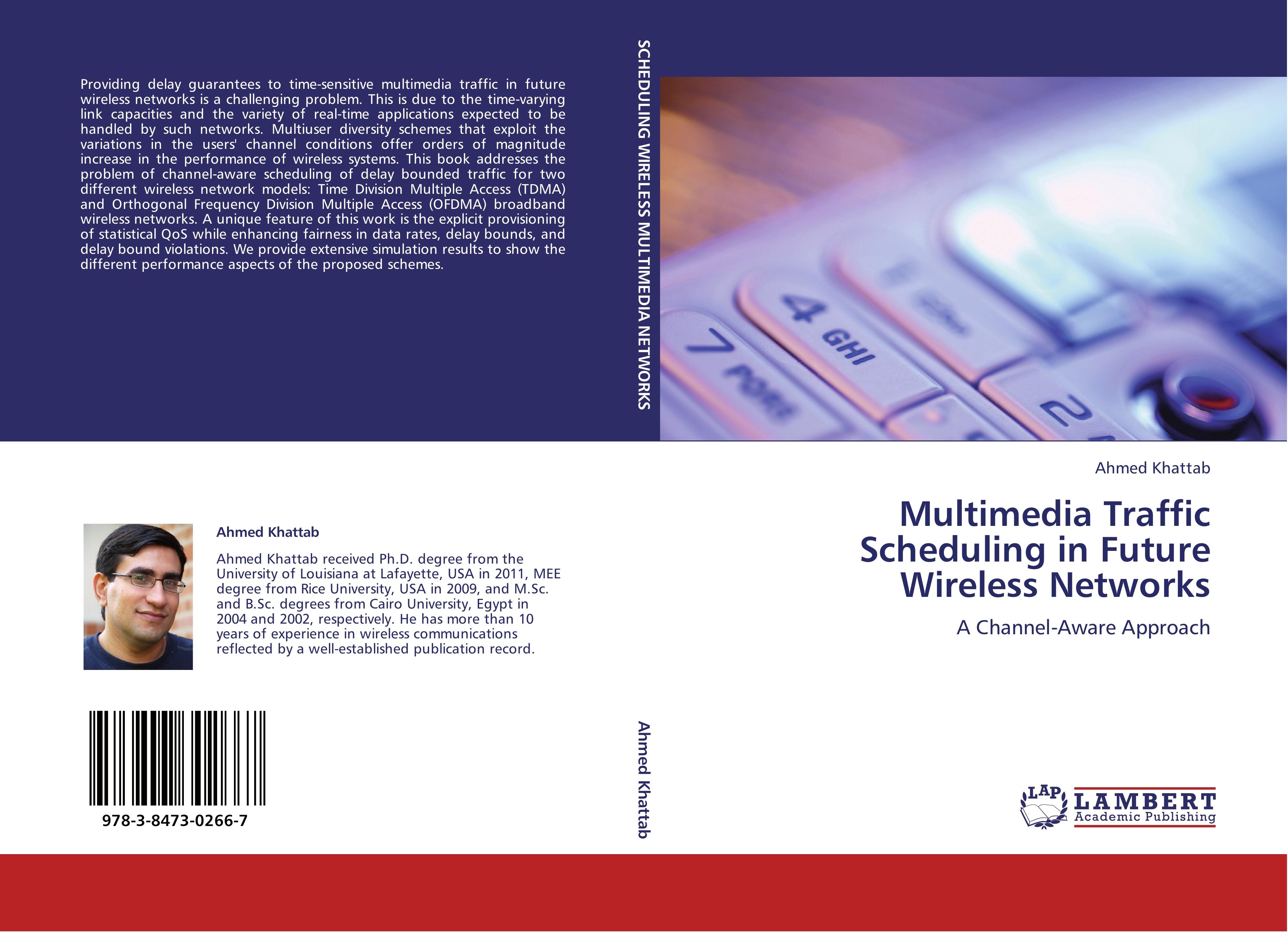 Multimedia Traffic Scheduling in Future Wireless Networks