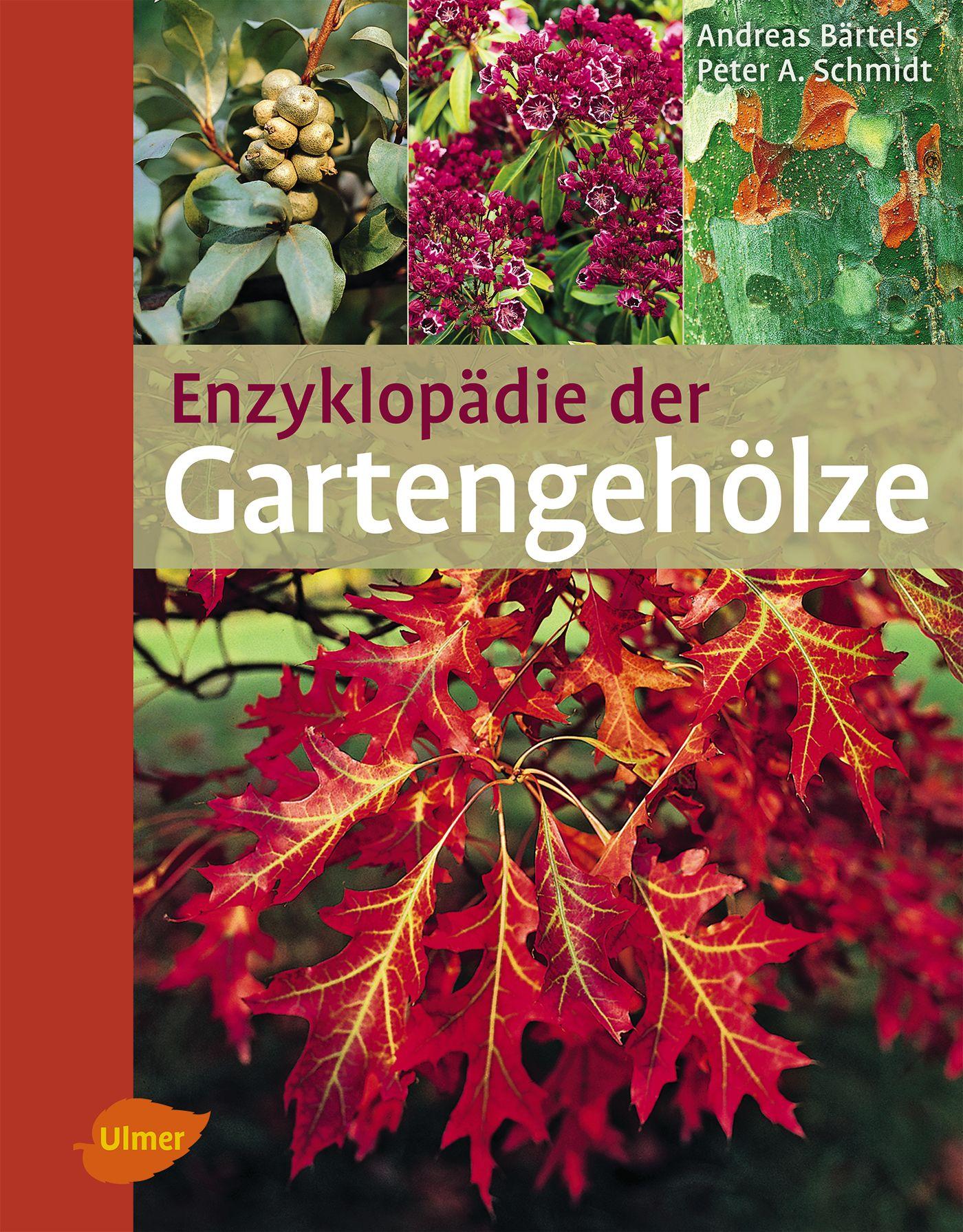 Enzyklopädie der Gartengehölze