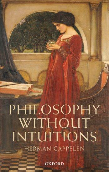 Philosophy Without Intuitions