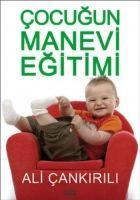 Cocugun Manevi Egitimi