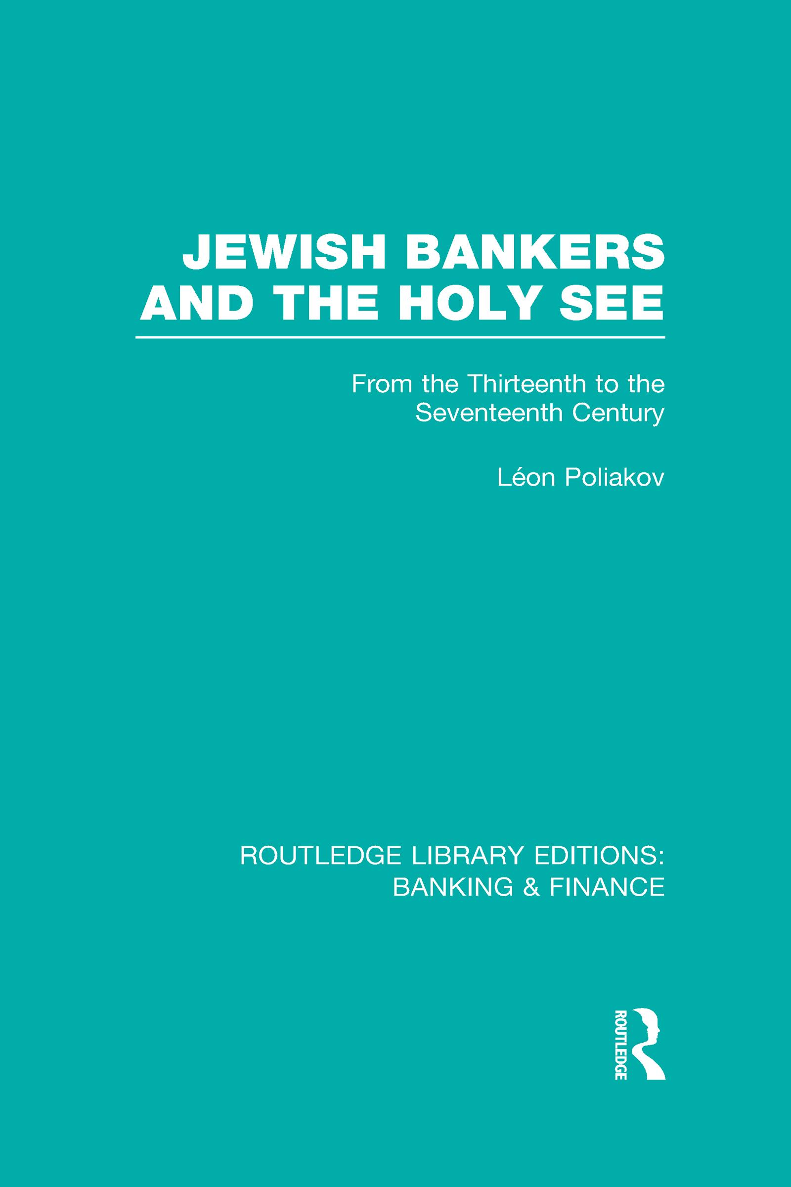 Jewish Bankers and the Holy See (RLE