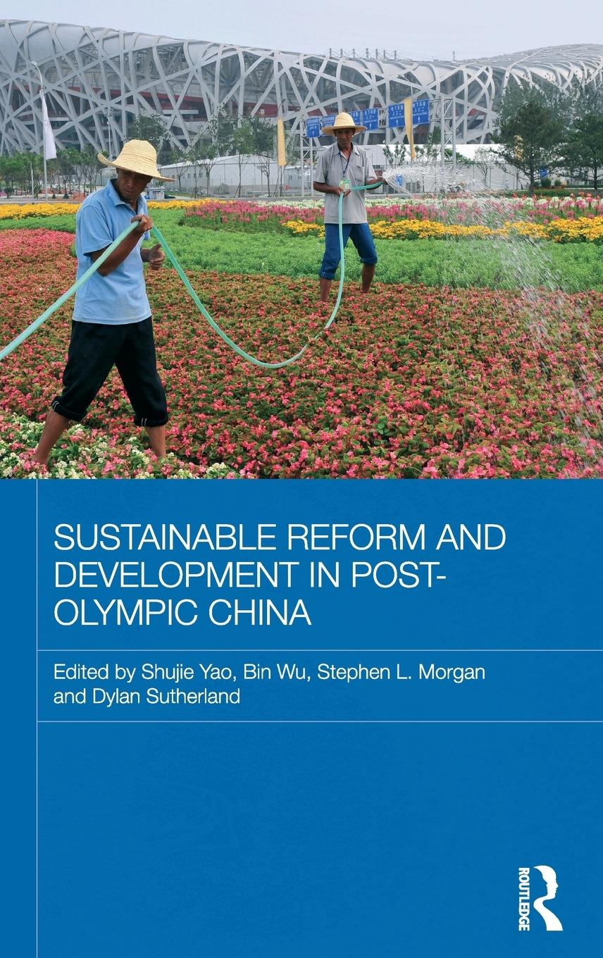 Sustainable Reform and Development in Post-Olympic China