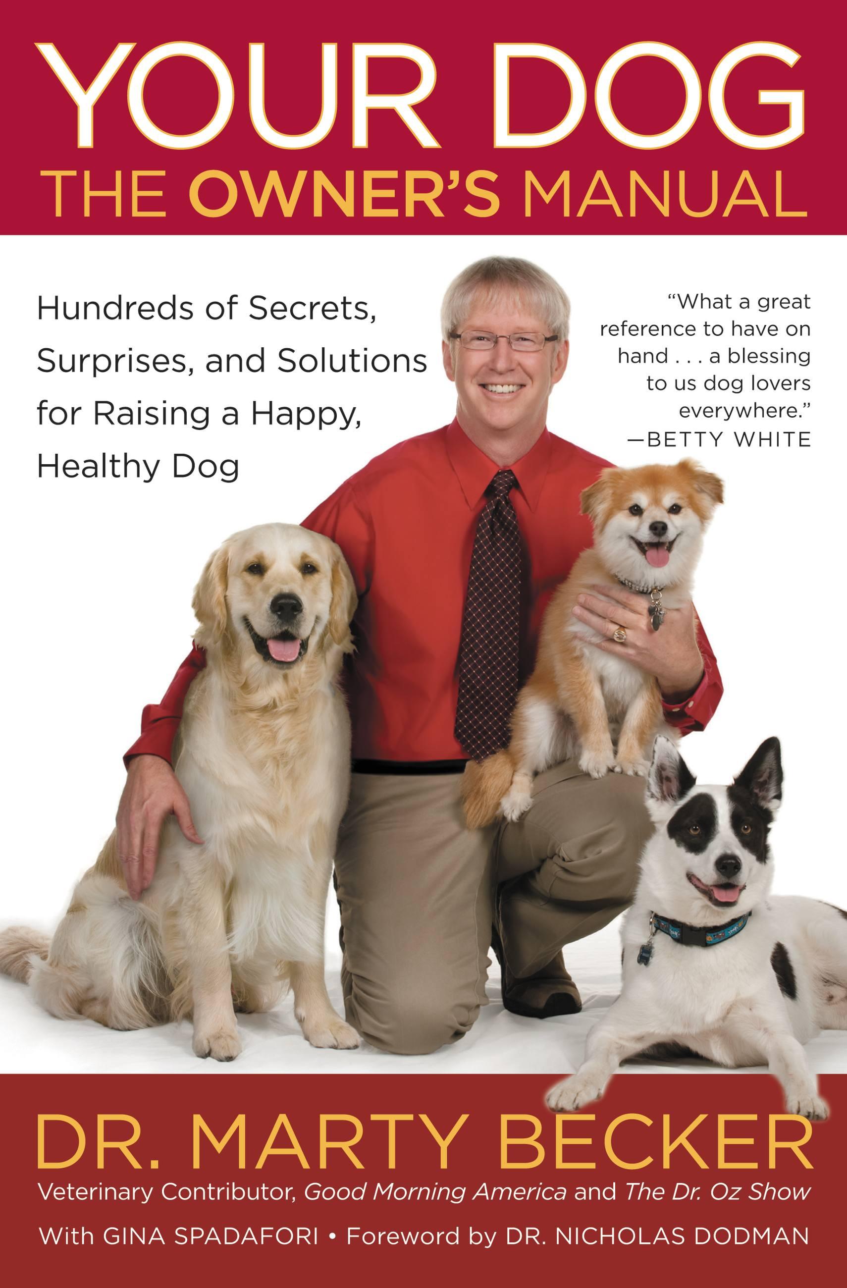 Your Dog: The Owner's Manual