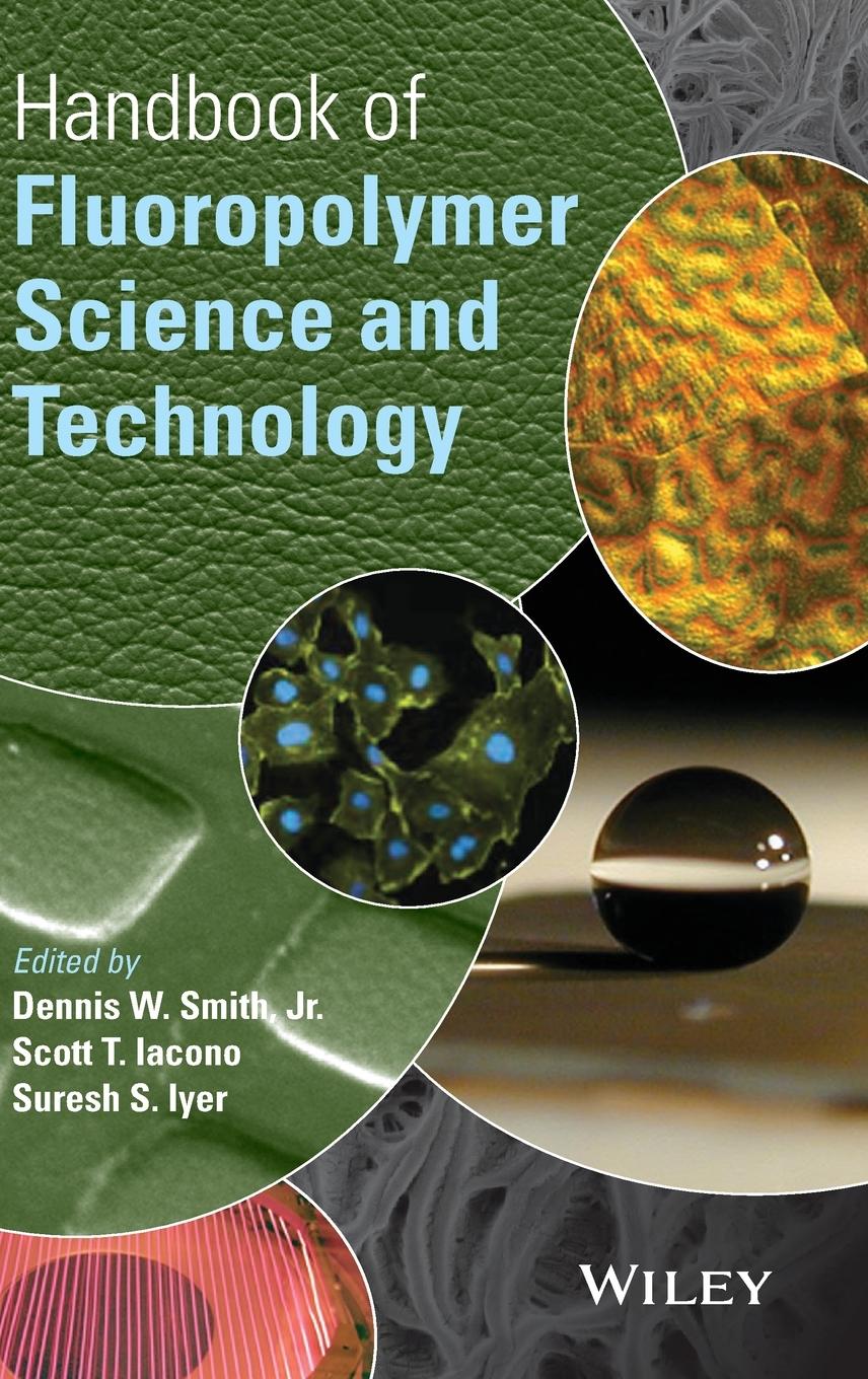 Handbook of Fluoropolymer Science and Technology