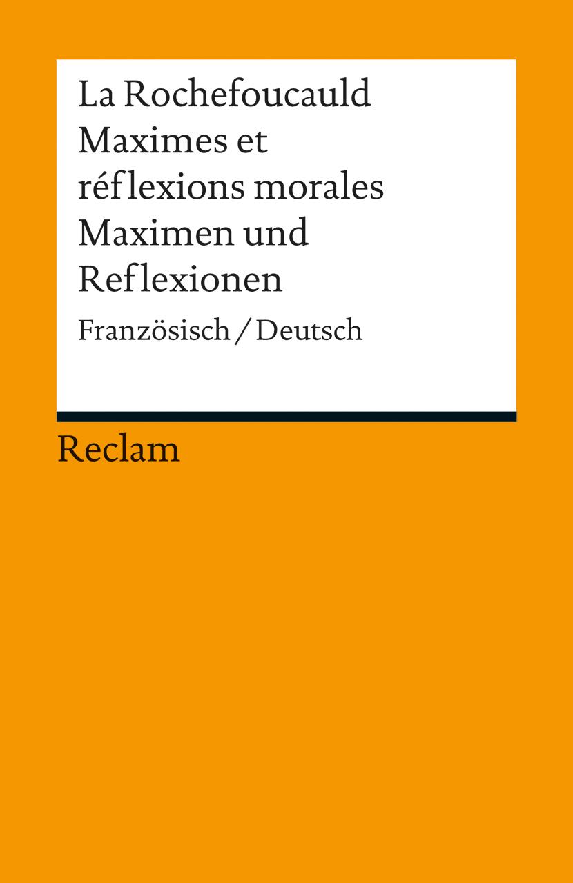 Maximes et réflexions morales / Maximen und Reflexionen