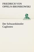 Der Schwarzkünstler Cagliostro