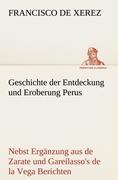 Geschichte der Entdeckung und Eroberung Perus