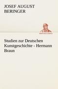 Studien zur Deutschen Kunstgeschichte - Hermann Braun