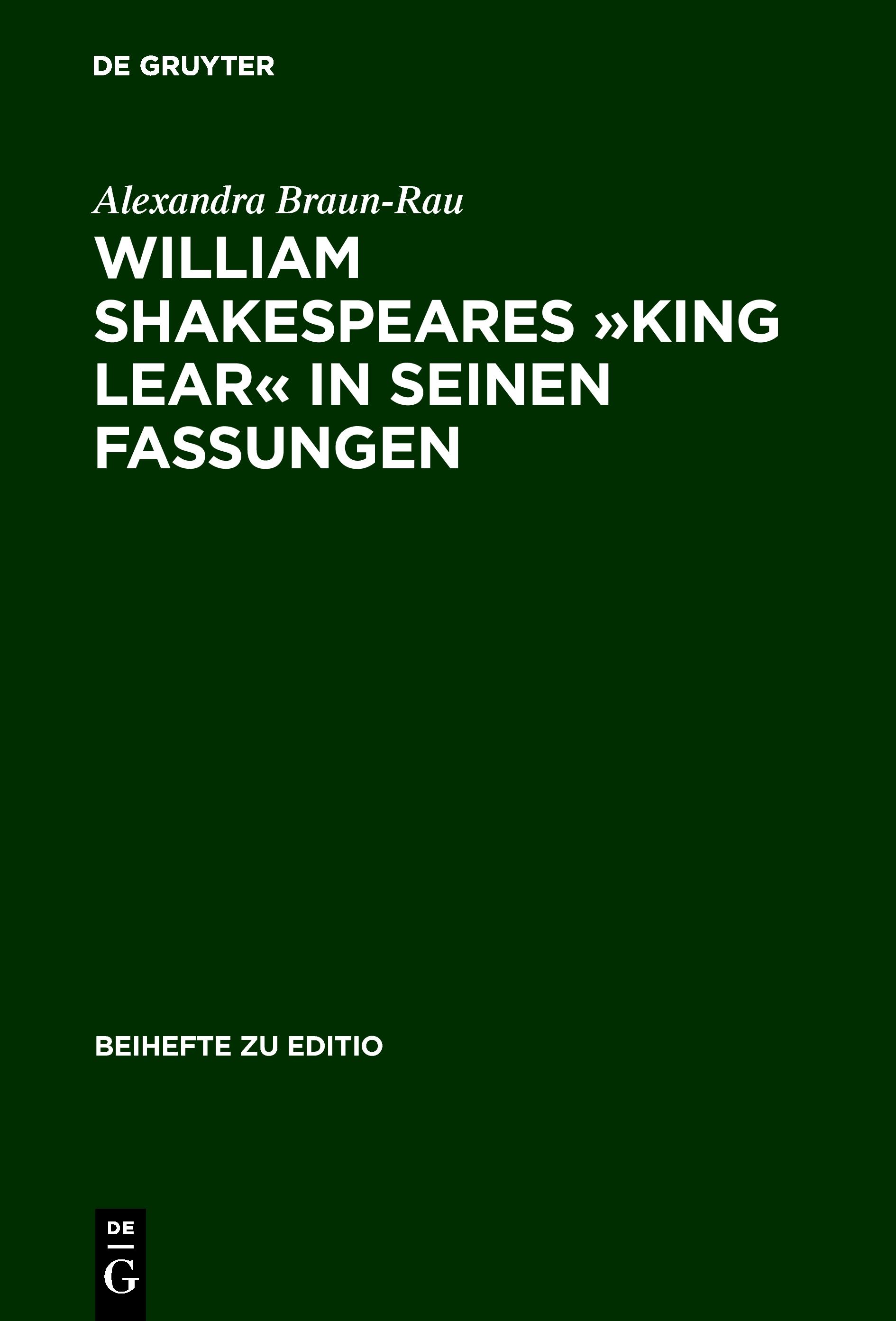 William Shakespeares 'King Lear' in seinen Fassungen