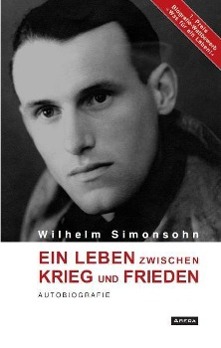 Ein Leben zwischen Krieg und Frieden