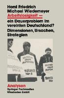 Arbeitslosigkeit ¿ ein Dauerproblem im vereinten Deutschland?