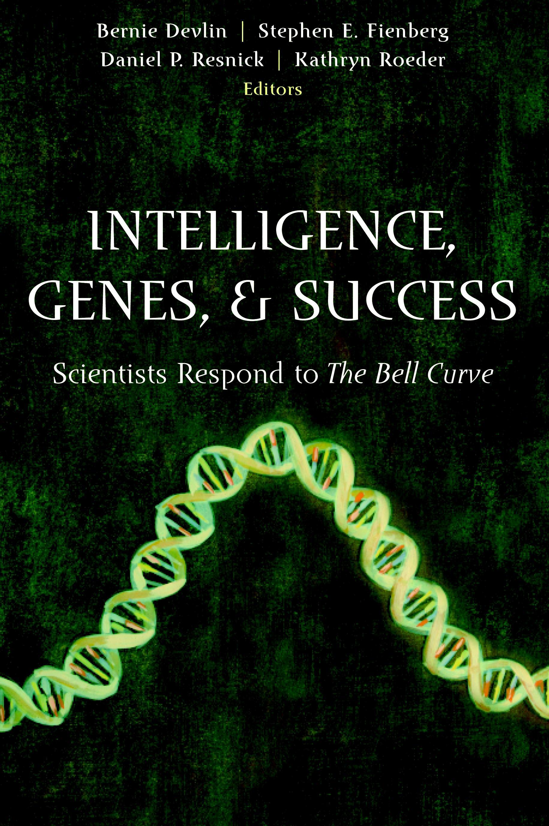 Intelligence, Genes, and Success