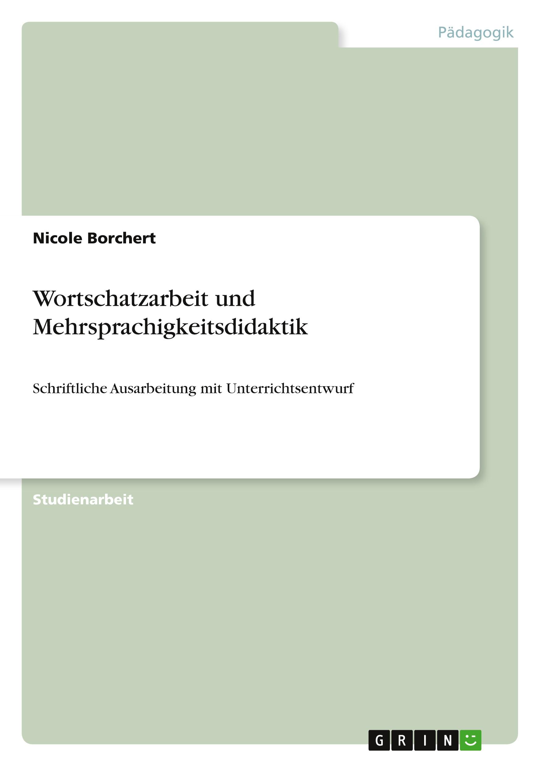 Wortschatzarbeit und Mehrsprachigkeitsdidaktik