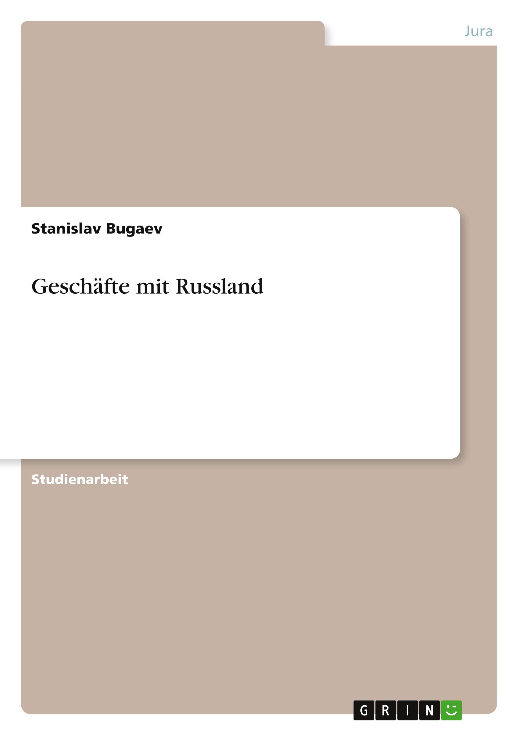 Geschäfte mit Russland