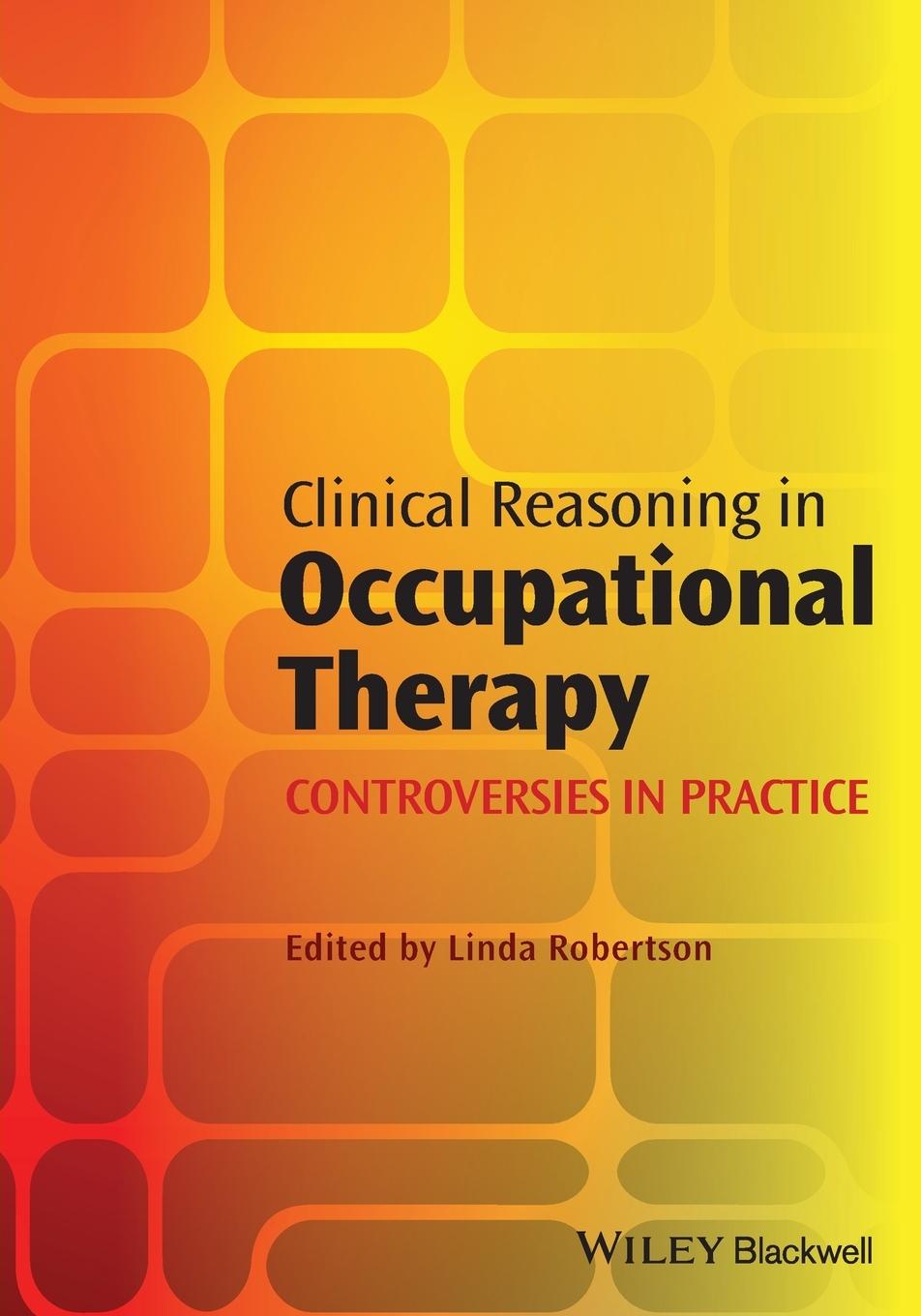 Clinical Reasoning in Occupational Therapy