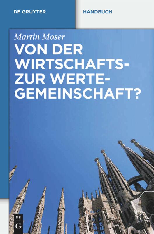 Von der Wirtschafts- zur Wertegemeinschaft?