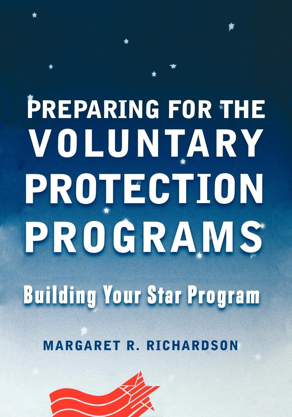 Preparing for the Voluntary Protection Programs