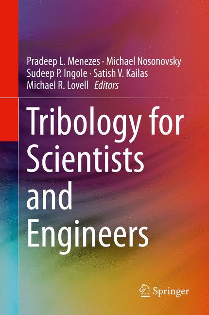 Tribology for Scientists and Engineers