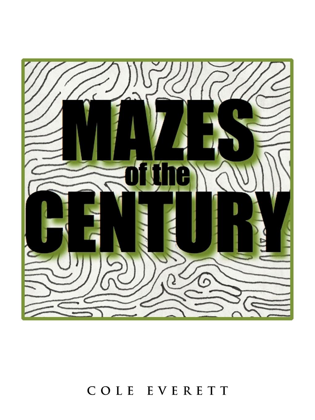 Mazes of the Century