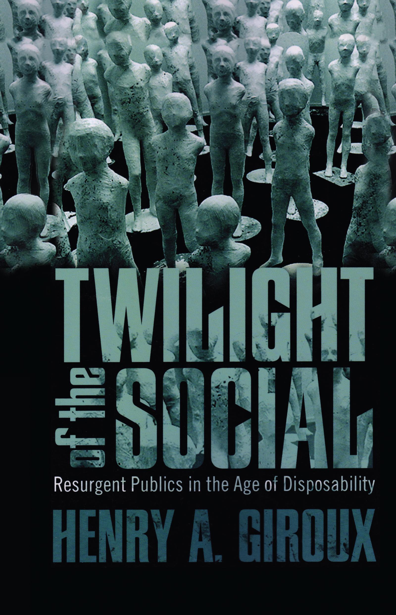 Twilight of the Social