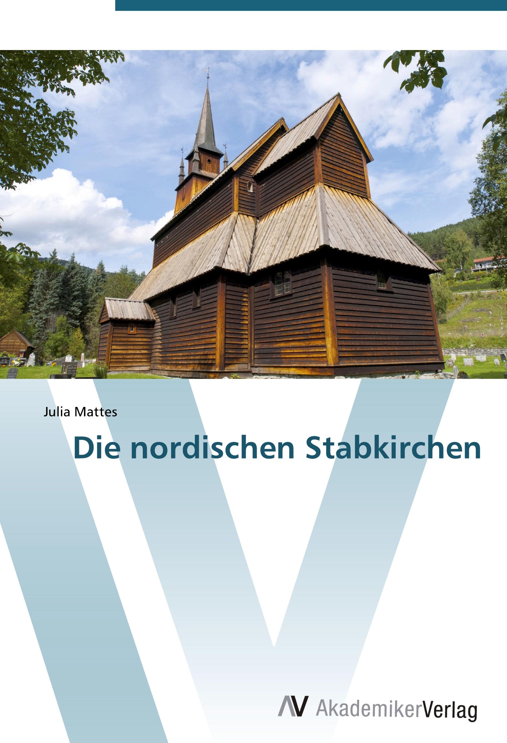 Die nordischen Stabkirchen