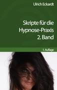 Skripte für die Hypnose-Praxis