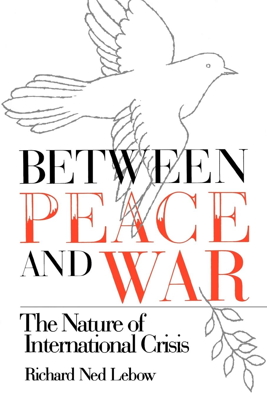 Between Peace and War