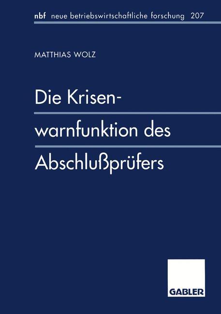 Die Krisenwarnfunktion des Abschlußprüfers