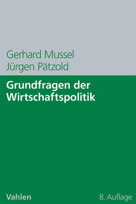 Grundfragen der Wirtschaftspolitik