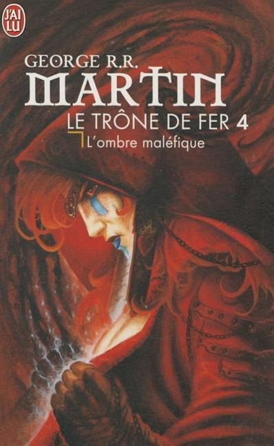 Le trône de fer 04. L'ombre maléfique