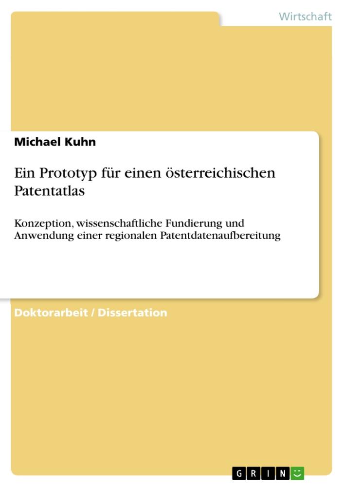 Ein Prototyp für einen österreichischen Patentatlas