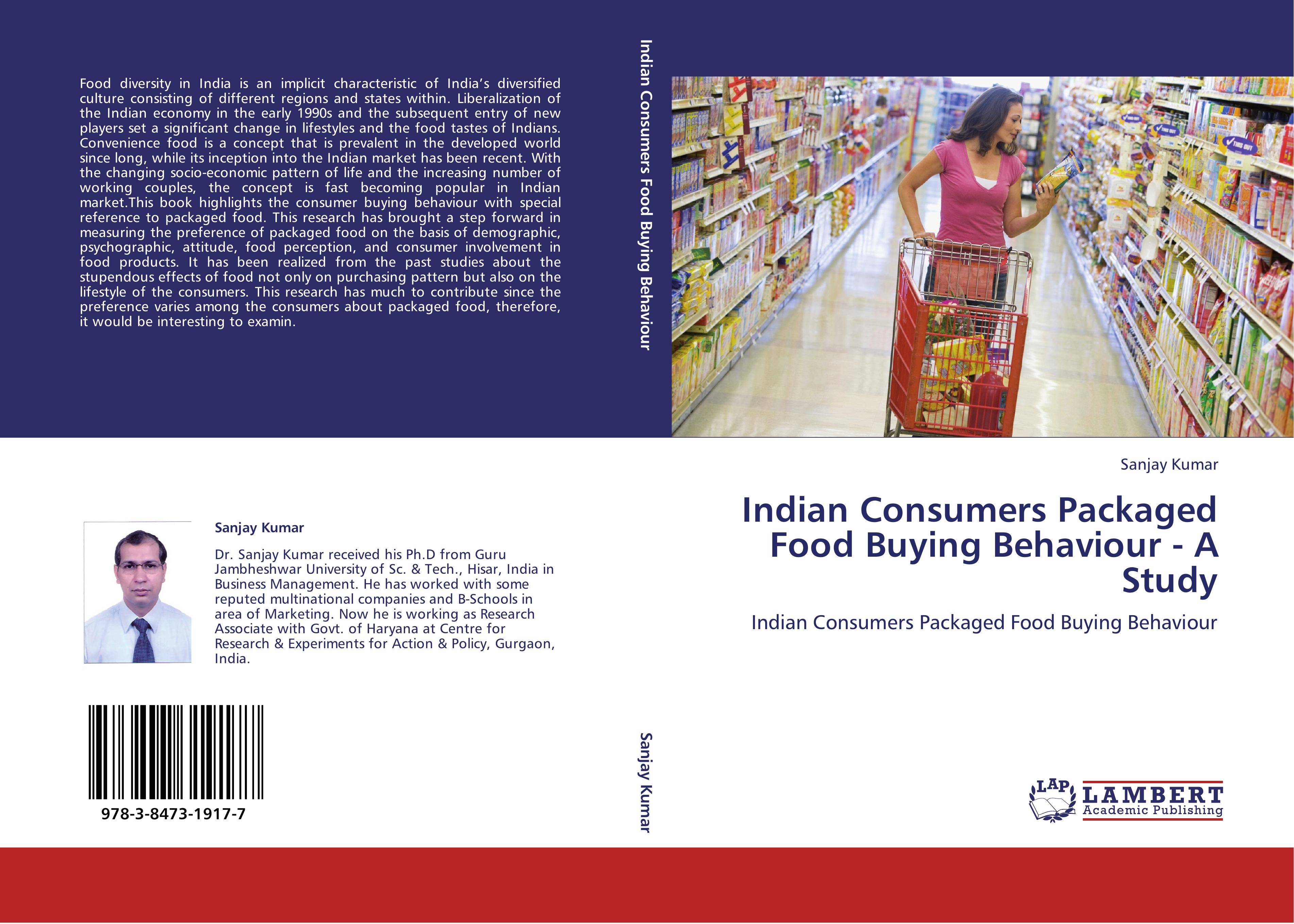 Indian Consumers Packaged Food Buying Behaviour - A Study