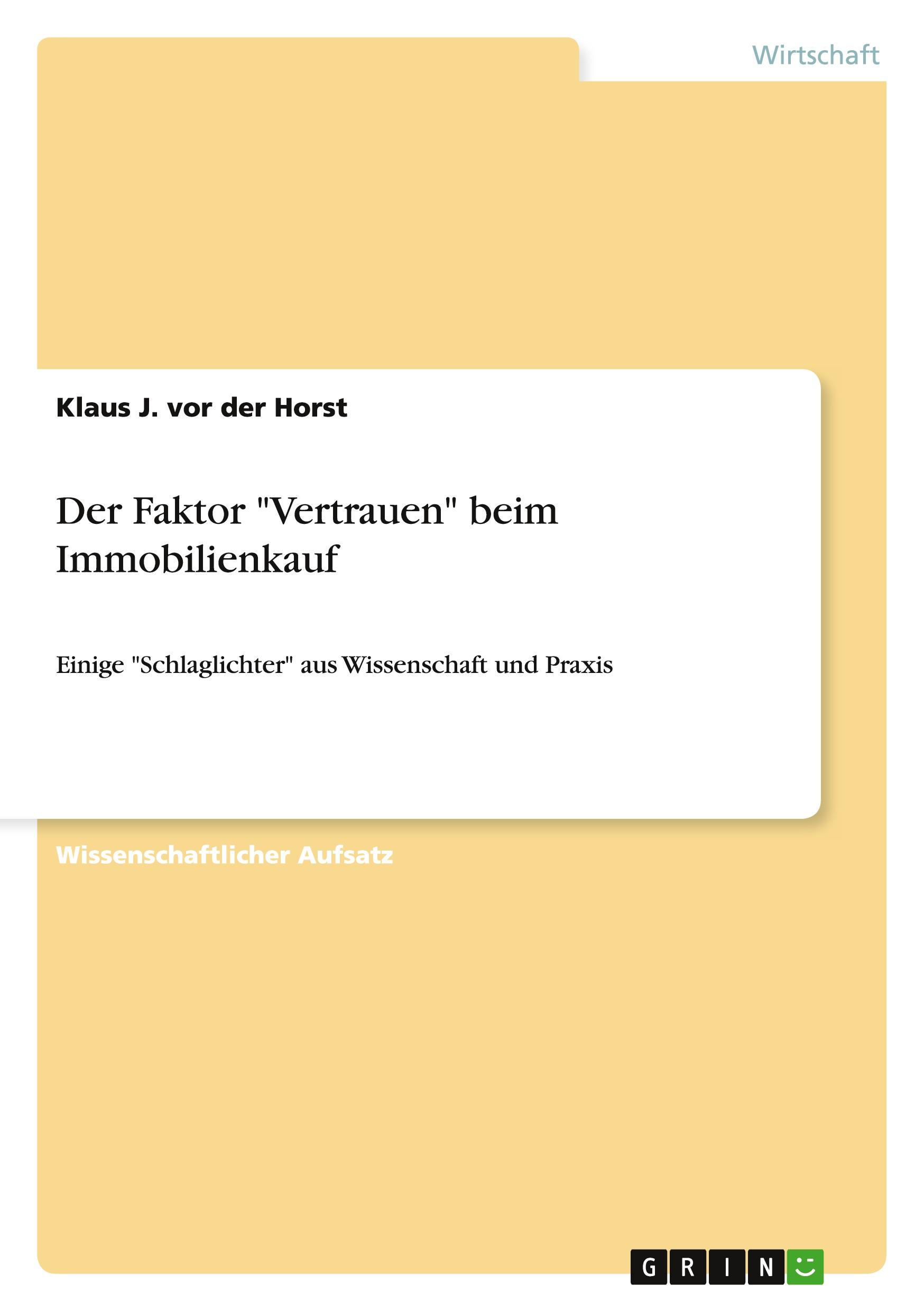 Der Faktor "Vertrauen" beim Immobilienkauf