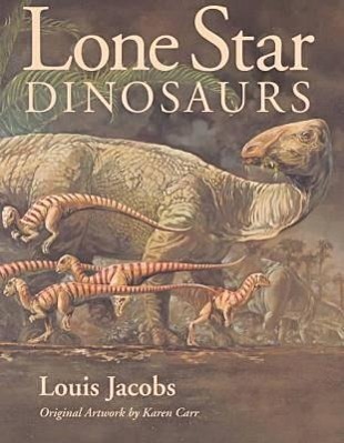 Lone Star Dinosaurs: Volume 22