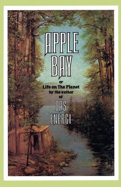 Apple Bay: Or Life on the Planet