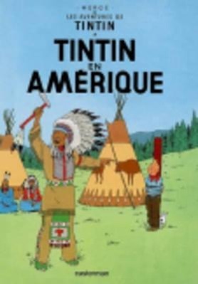 Les Aventures de Tintin 03. Tintin en Amerique