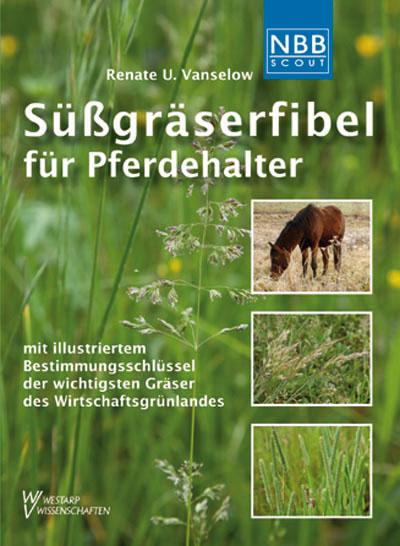 Süßgräserfibel für Pferdehalter