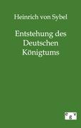 Entstehung des Deutschen Königtums