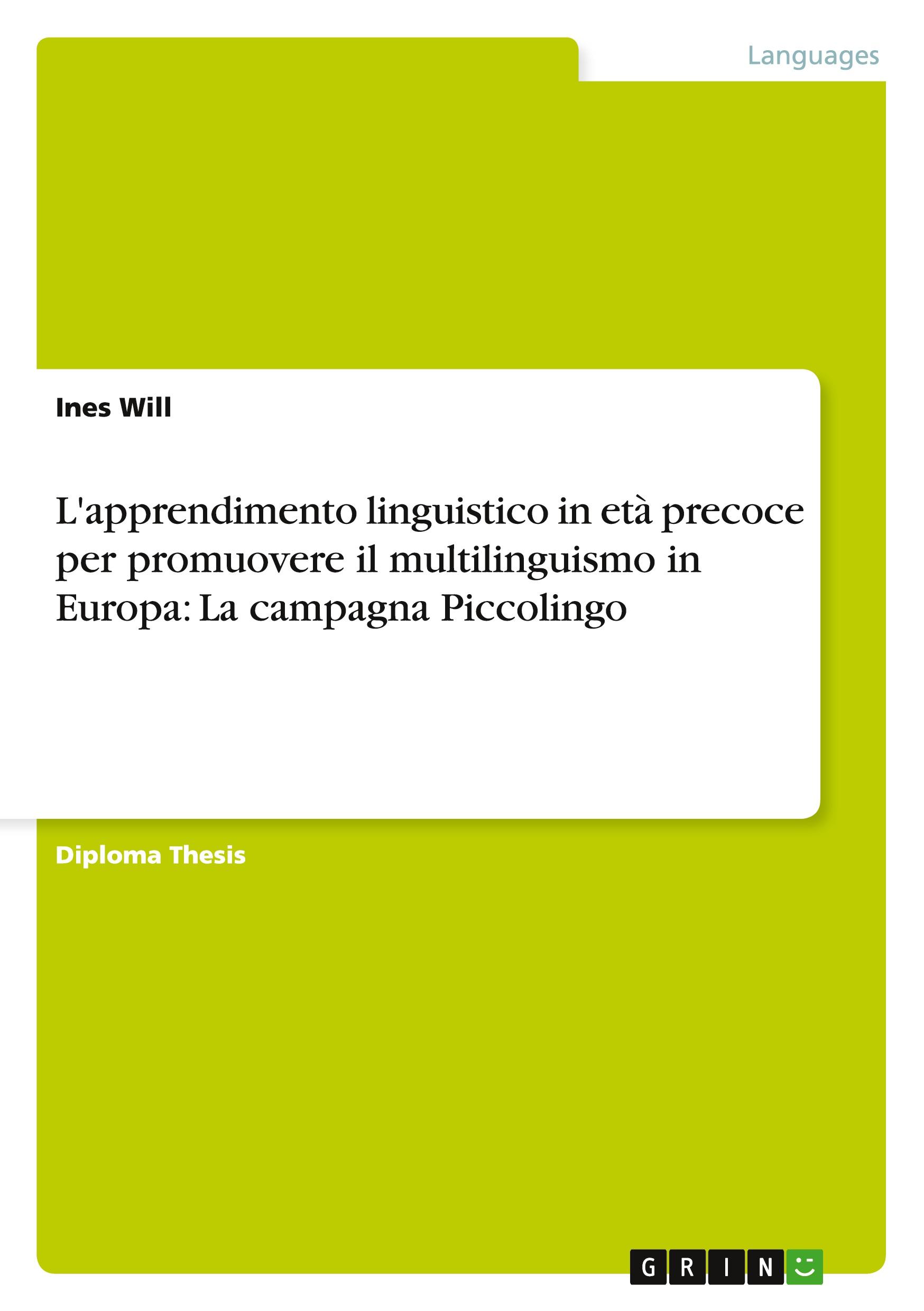 L'apprendimento linguistico in età precoce per promuovere il multilinguismo in Europa: La campagna Piccolingo