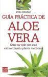 Guía práctica de aloe vera