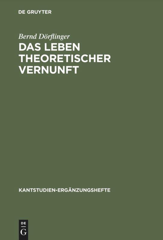 Das Leben theoretischer Vernunft