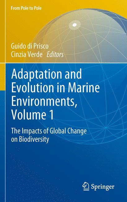 Adaptation and Evolution in Marine Environments, Volume 1