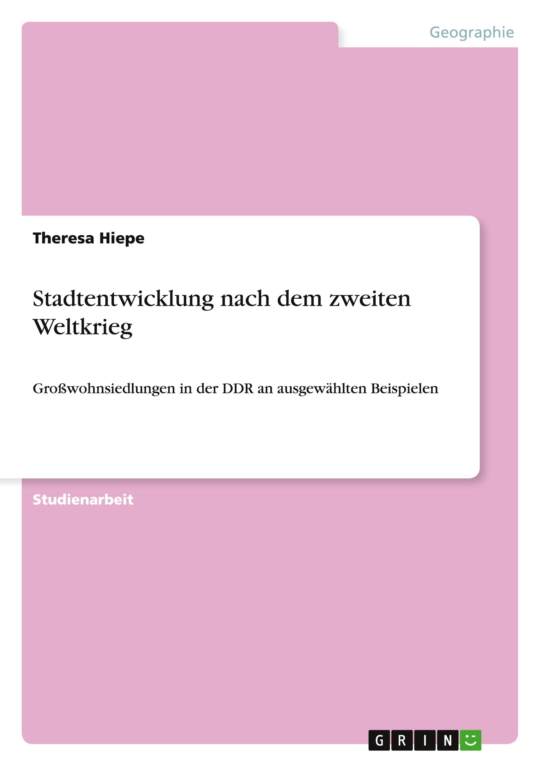 Stadtentwicklung nach dem zweiten Weltkrieg