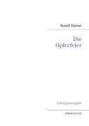 Die Opferfeier - Liturgieausgabe